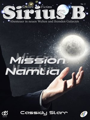cover image of Sirius B--Abenteuer in neuen Welten und fremden Galaxien